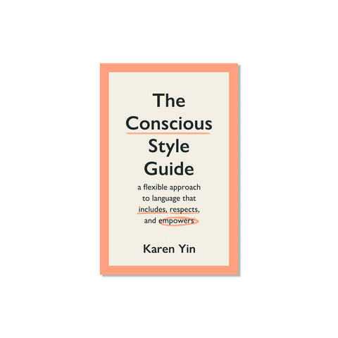 The Conscious Style Guide