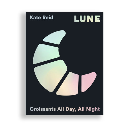 Lune: Croissants All Day, All Night