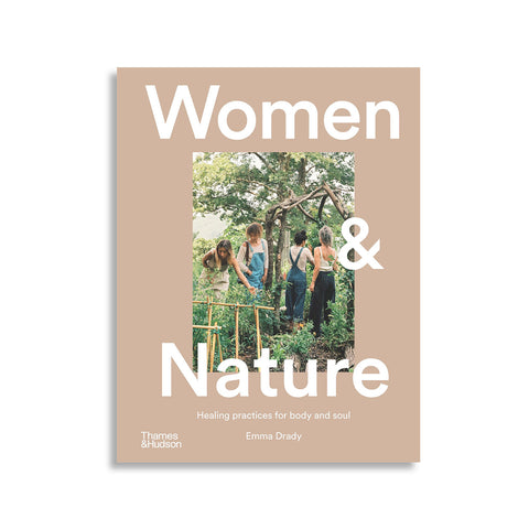 Women & Nature: Healing Practices for Body and Soul