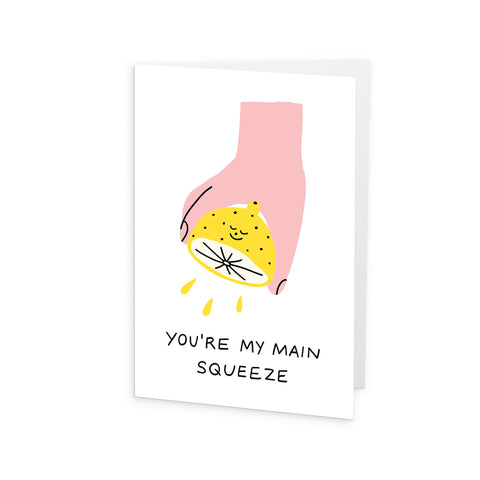 Main Squeeze Greeting Card