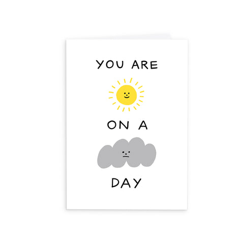 Sunshine on a Cloudy Day Greeting Card